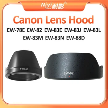 Бленда Объектива Камеры Canon Аксессуары для камеры EW-78E EW-82 EW-83E EW-83J EW-83L EW-83M EW-83N EW-88D Бленда объектива для объектива Canon