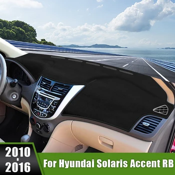 Для Hyundai Solaris Accent Verna RB 2010 2011 2012 2013 2014 2015 2016 Крышка приборной панели автомобиля, избегайте световых накладок, ковры, аксессуары