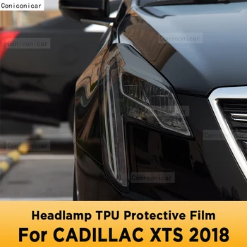 Для CADILLAC XTS 2018 Наружная фара автомобиля с защитой от царапин, защитная пленка из ТПУ, аксессуары, наклейка
