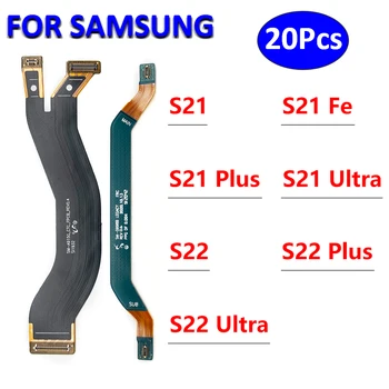 20шт, НОВИНКА Для Samsung Galaxy S22 S21 Plus S22 Ultra S21 Fe Основная плата FPC Разъем материнской платы Гибкий Кабель К Ленте ЖК-экрана