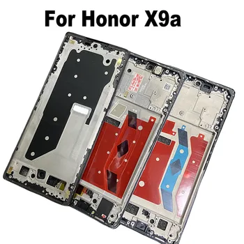 Для Huawei Honor X9a Средняя рамка Передняя рамка Корпус ЖК-дисплей поддерживающий держатель Задняя панель Замена шасси